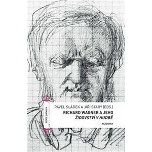 Richard Wagner a jeho Židovství v hudbě
