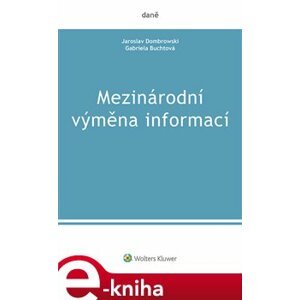 Mezinárodní výměna informací - Jaroslav Dombrowski, Gabriela Buchtová e-kniha