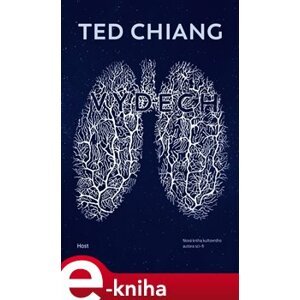 Výdech - Ted Chiang e-kniha