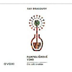 Pampeliškové víno - Ray Bradbury