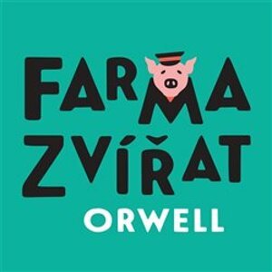 Farma zvířat, CD - George Orwell