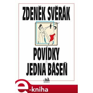 Povídky a jedna báseň - Zdeněk Svěrák e-kniha