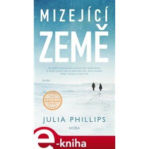 Mizející země - Julia Phillis e-kniha