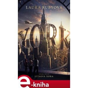 York: Stínová šifra - Laura Rubyová e-kniha