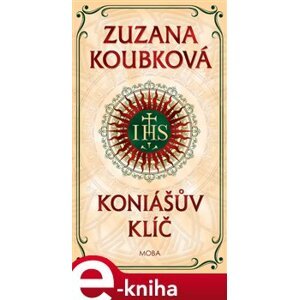 Koniášův klíč - Zuzana Koubková e-kniha