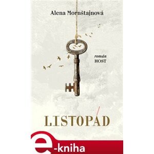 Listopád - Alena Mornštajnová e-kniha