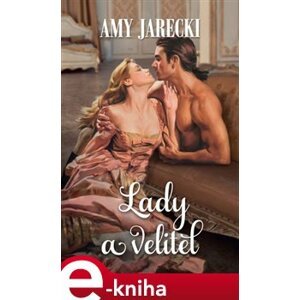 Lady a velitel - Amy Jarecki e-kniha