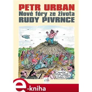 Nové fóry ze života Rudy Pivrnce - Petr Urban e-kniha