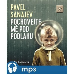 Pochovejte mě pod podlahu, mp3 - Pavel Sanajev