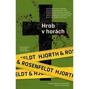 Hrob v horách - Michael Hjorth, Hans Rosenfeldt