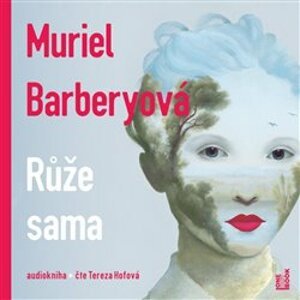 Růže sama, CD - Muriel Barberyová