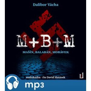 M+ B+ M, mp3 - Dalibor Vácha