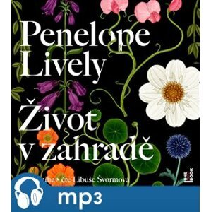 Život v zahradě, mp3 - Penelope Lively