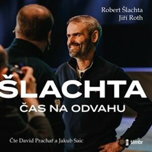 Čas na odvahu, CD - Robert Šlachta, Jiří Roth