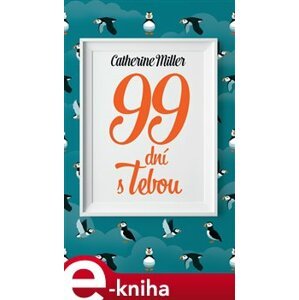 99 dní s Tebou - Catherine Millet e-kniha