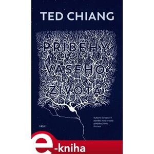 Příběhy vašeho života - Ted Chiang e-kniha