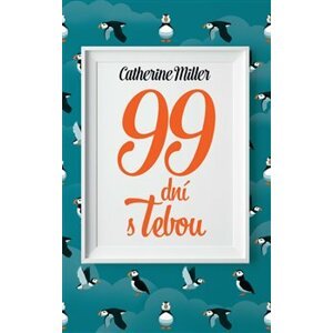 99 dní s Tebou - Catherine Miller