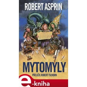 Mytomyly - Robert Asprin e-kniha