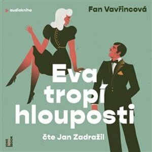 Eva tropí hlouposti, CD - Fan Vavřincová