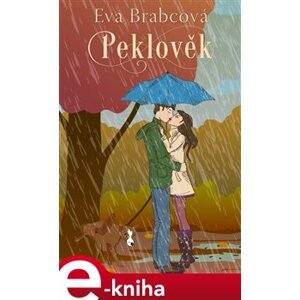 Peklověk - Eva Brabcová e-kniha