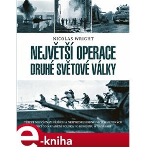Největší operace druhé světové války - Nicolas Wright e-kniha