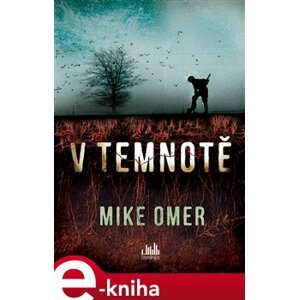 V temnotě - Mike Omer e-kniha