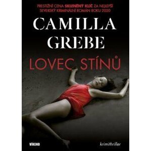 Lovec stínů - Camilla Grebe