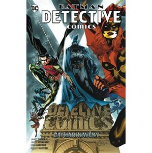 Batman Detective Comics 7: Batmeni navěky - James Tynion IV, Eddy Barrows, Alvaro Martinez, Javier Fernandez