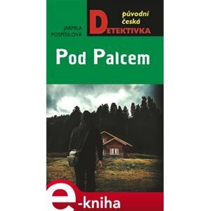 Pod Palcem - Jarmila Pospíšilová e-kniha