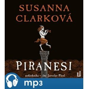 Piranesi, mp3 - Susanna Clarková