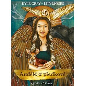 Andělé a předkové. Kniha a 55 karet - Kyle Grey