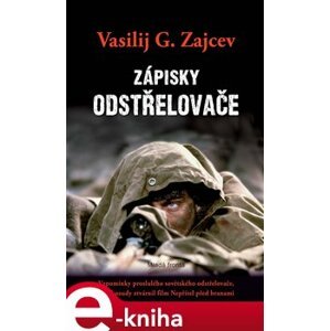 Zápisky odstřelovače - Vasilij G. Zajcev e-kniha