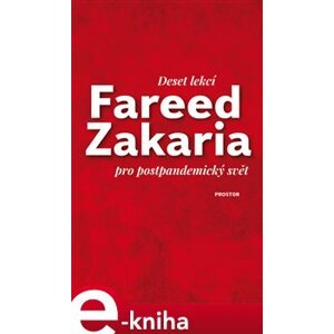 Deset lekcí pro postpandemický svět - Fareed Zakaria e-kniha