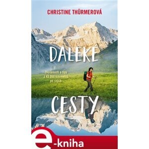 Daleké cesty - Christine Thürmerová e-kniha