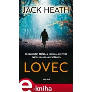 Lovec - Jack Heath e-kniha
