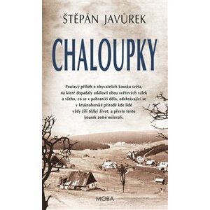 Chaloupky - Štěpán Javůrek