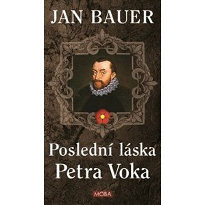 Poslední láska Petra Voka - Jan Bauer