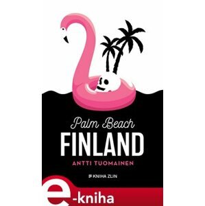Palm Beach Finland - Antti Tuomainen e-kniha