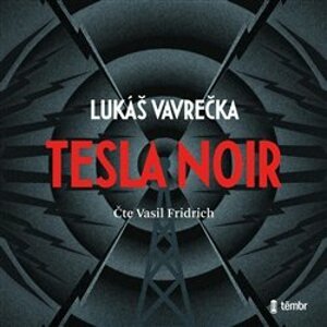 Tesla Noir, CD - Lukáš Vavrečka