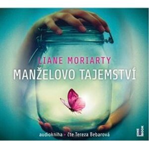Manželovo tajemství - Liane Moriarty - Čte Tereza Bebarová