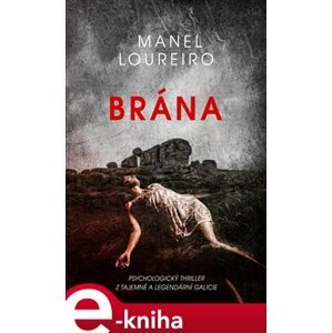 Brána - Manel Loureiro e-kniha