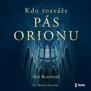 Kdo rozváže pás Orionu, CD - Aleš Rozehnal
