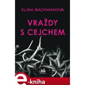 Vraždy s cejchem - Elina Backman e-kniha