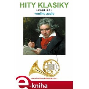 Hity klasiky - Lesní roh (+online audio) - Zdeněk Šotola e-kniha
