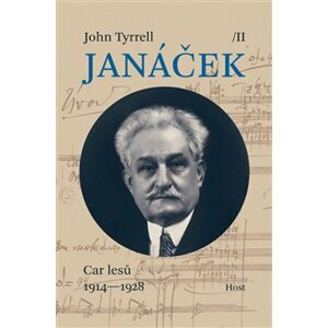 Janáček II. Car lesů (1914—1928) - John Tyrrell