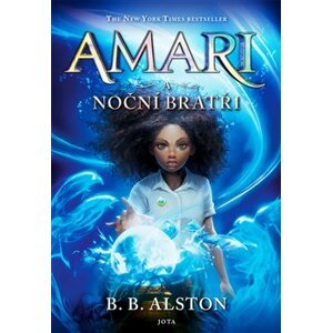 Amari a Noční bratři - B.B. Alston