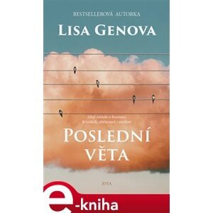 Poslední věta - Lisa Genova e-kniha