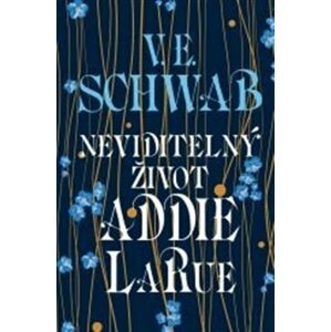 Neviditelný život Addie LaRue - V.E. Schwab
