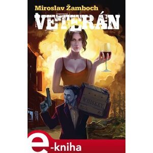 Veterán - Miroslav Žamboch e-kniha