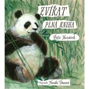 Zvířat plná kniha - Petr Horáček, Nicola Daviesová
